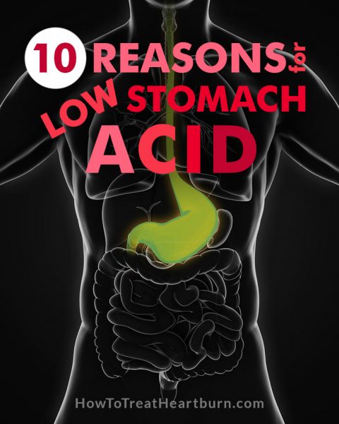 10 Reasons for Low Stomach Acid