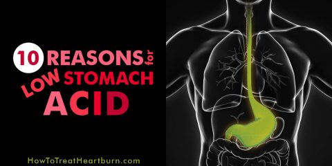 10 Reasons for Low Stomach Acid