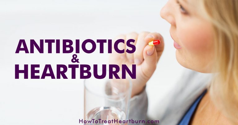 why-do-antibiotics-cause-heartburn-how-to-treat-heartburn